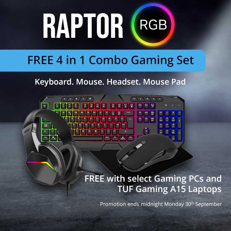 FREE Raptor RGB 4-1in-1 Gaming Set with select Gaming PCs and ASUS TUF Gaming Laptops.