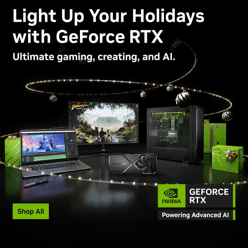 Light Up Your Holidays with GeForce RTX.